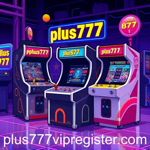 Exploring the Dynamic World of Arcade Games: The Impact of Plus777